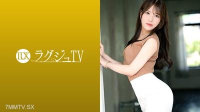 259LUXU-1868 【기술 전개방출！！】경험인원 100명 초과！！섹스파트너 30명！！역대최강의 부드러운 변태 라그주TV 1852