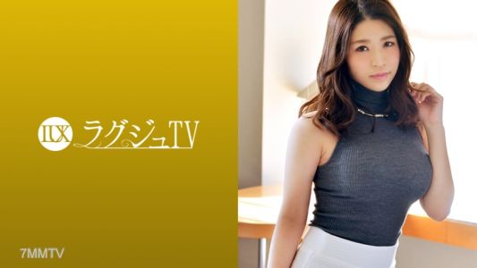 259LUXU-940 拉格茲TV 932